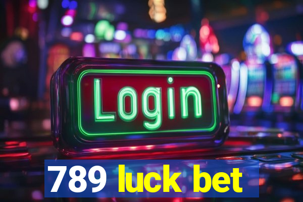 789 luck bet